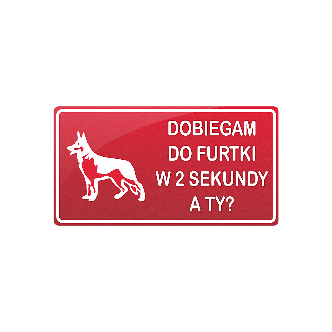 Tablica - Dobiegam do furtki