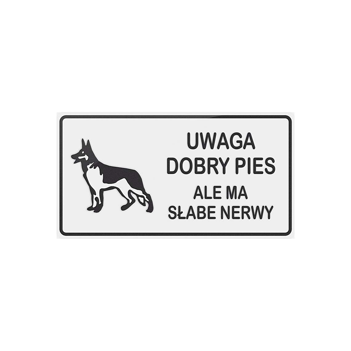 Tablica - Dobry pies, ale ma słabe nerwy - obrazek 2
