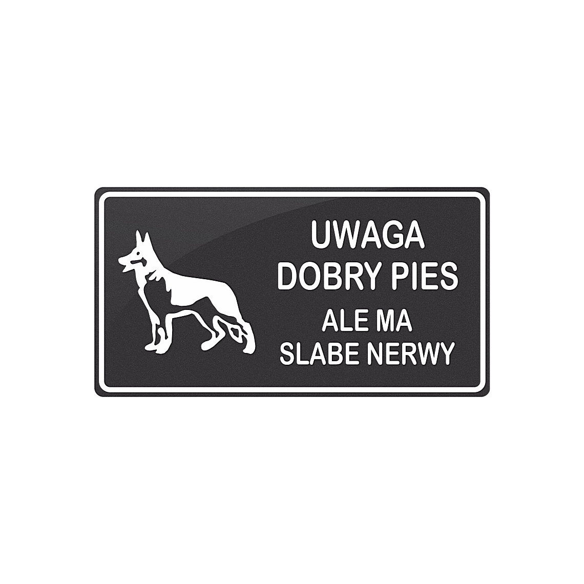 Tablica - Dobry pies, ale ma słabe nerwy - obrazek 5