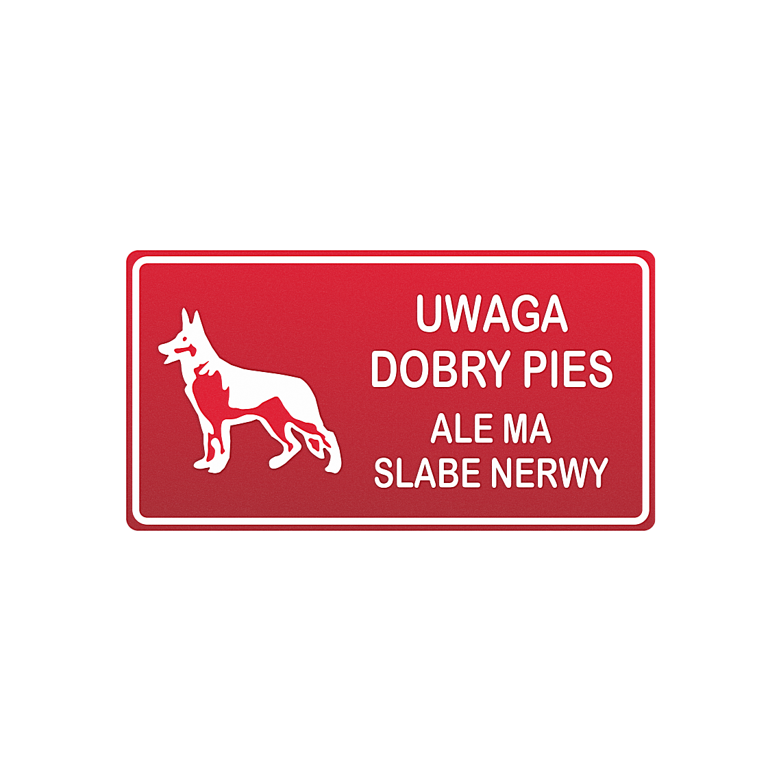 Tablica - Dobry pies, ale ma słabe nerwy - obrazek 4