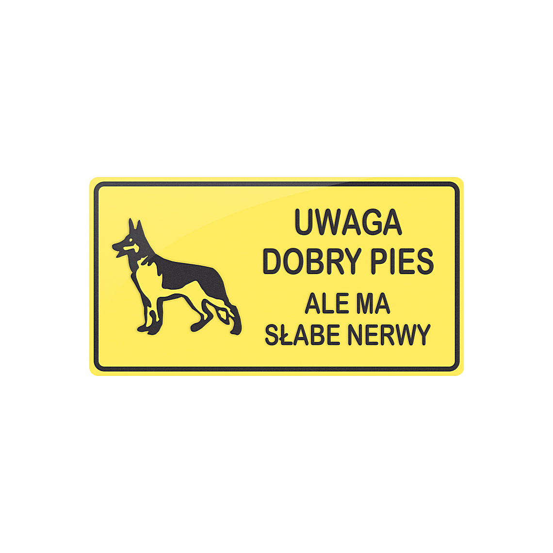 Tablica - Dobry pies, ale ma słabe nerwy - obrazek 3
