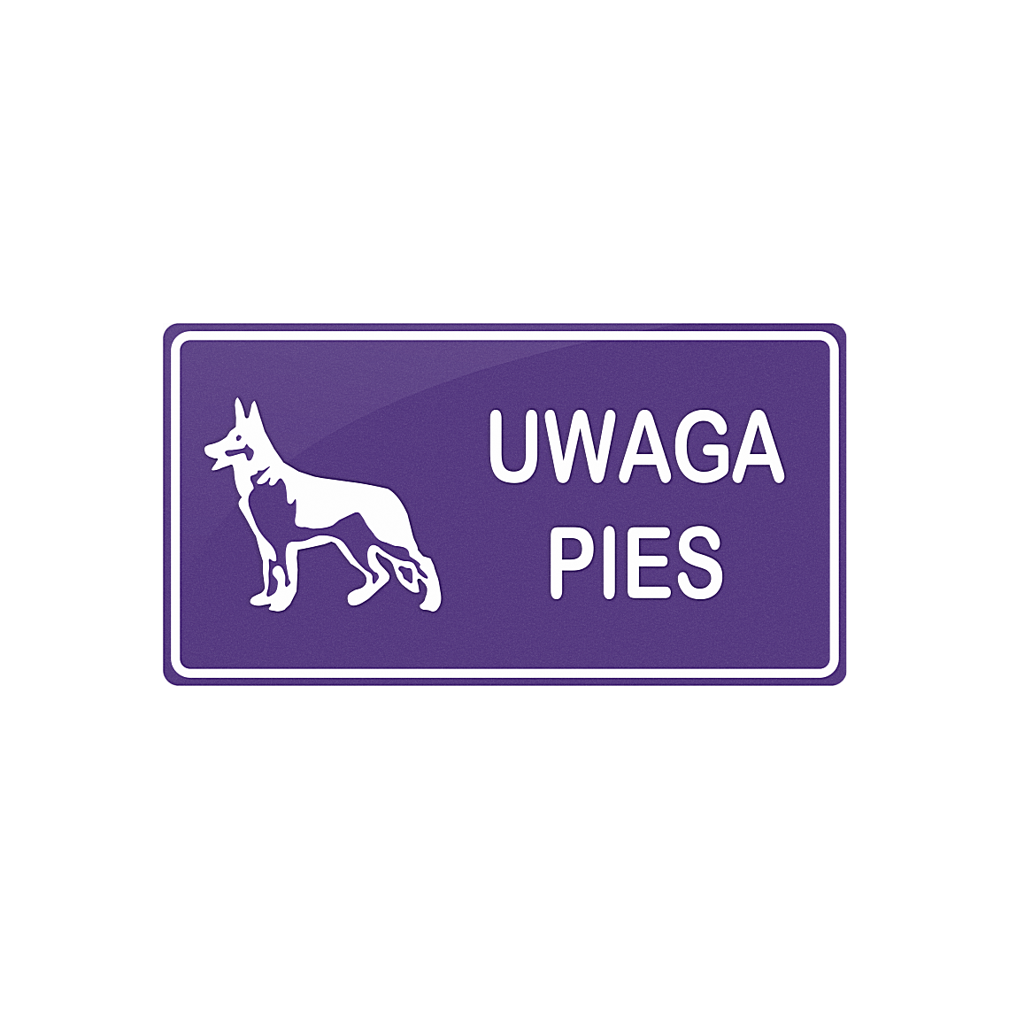 Tablica - Uwaga Pies