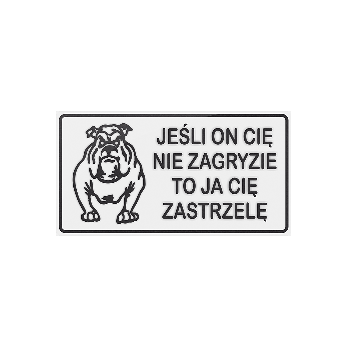 Tablica - Jeśli on cie nie zagryzie... - obrazek 5