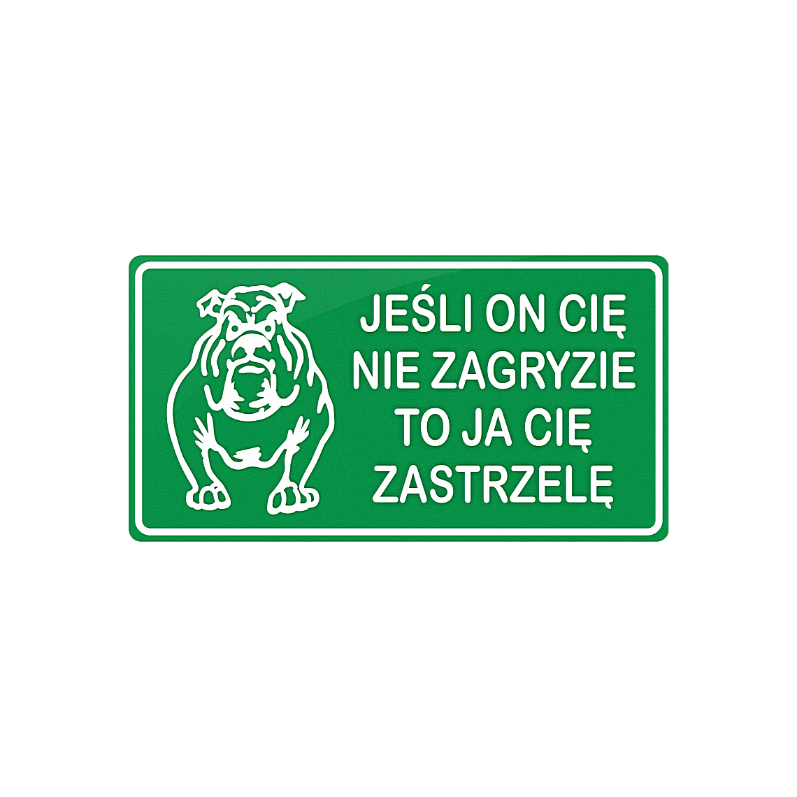 Tablica - Jeśli on cie nie zagryzie... - obrazek 3