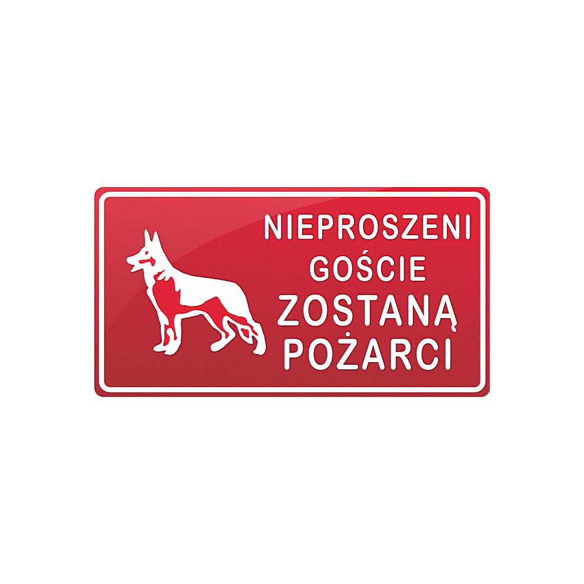 Tablica - Nieproszeni goście zostaną pożarci - obrazek 3