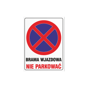 Brama wjazdowa - tabliczka PCV